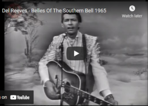 A “KELLY KLASSIC” OF E’LANKA MAGIC, PLEASE ENJOY “Del Reeves – Belles Of The Southern Bell 1965” – by Des Kelly