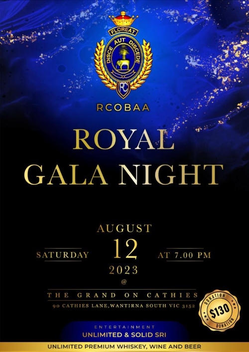 ROYAL GALA NIGHT - Saturday 12th August 2023 - 7.00 pm ( Melbourne Event ) - elanka