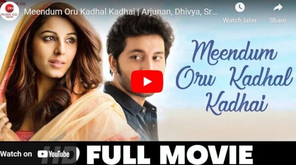 Meendum Oru Kadhal Kadhai Tamil Full Movie