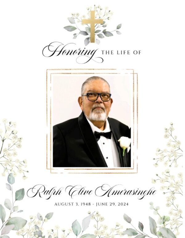 Honoring The Life of Ralph Clive Amarasinghe (August 3, 1948 to June 29, 2024)
