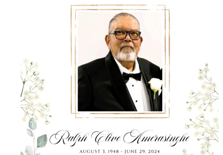 Honoring The Life of Ralph Clive Amarasinghe (August 3, 1948 to June 29, 2024)